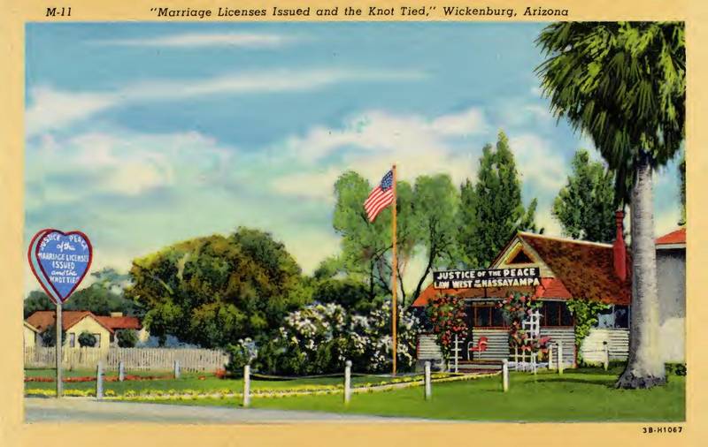 "Marriage Licenses Issued and the Knot Tied," Wickenburg, Arizona (Curt Teich postcard M-11, 3B-H1067)